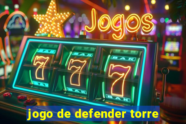 jogo de defender torre